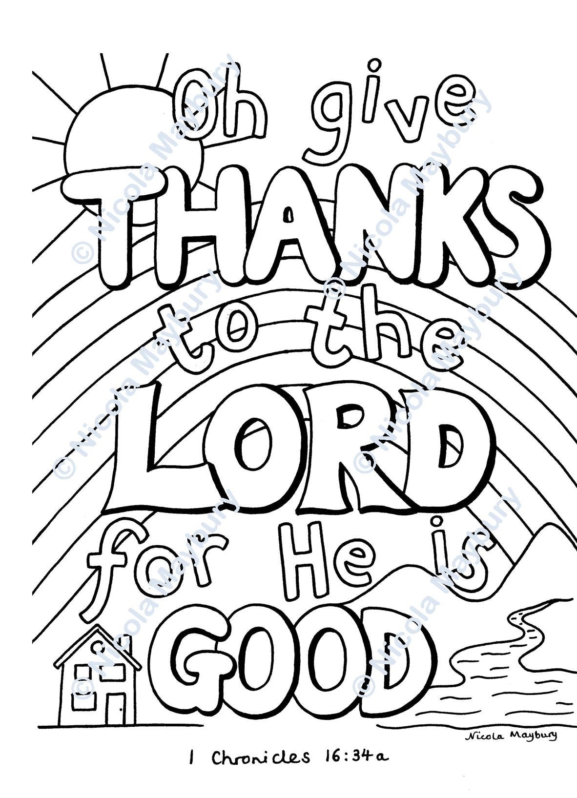 Christian Colouring Sheet Oh Give Thanks To The Lord For He Is Good Downloadable Bible Verse 1 Chronicles 16 34 A4 Size Etsy Sweden
